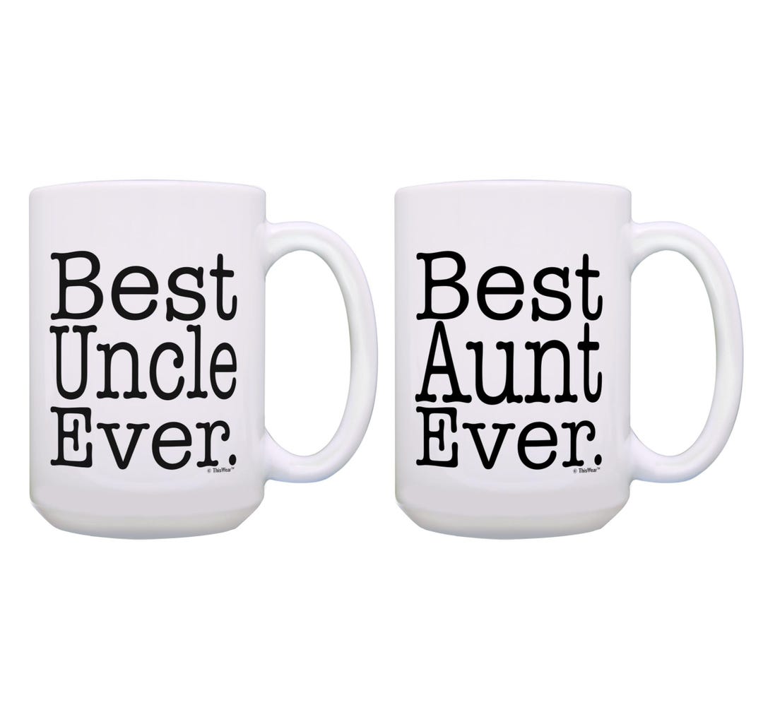Aunt Uncle Gifts Best Aunt & Uncle Ever 2 Pack 11oz or 15oz Coffee Mug ...