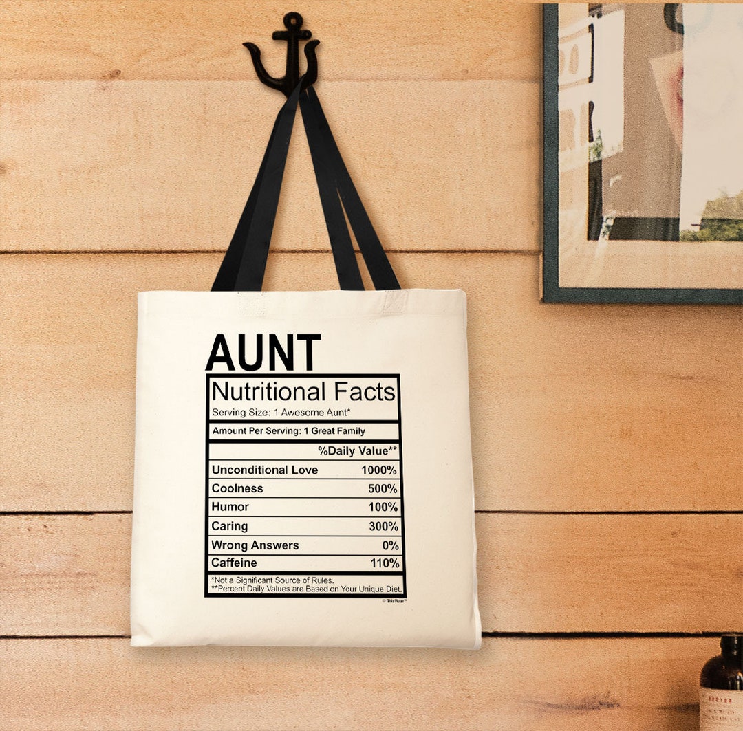 Aunt Tote Bag: Aunt Nutritional Facts Label, Cotton Canvas With Strap ...