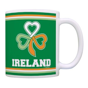 Ireland Mug, St. Patricks Day Mug, Funny St Patricks Day Mug, Irish Coffee Mugs 11oz or 15oz Ceramic Coffee Mug