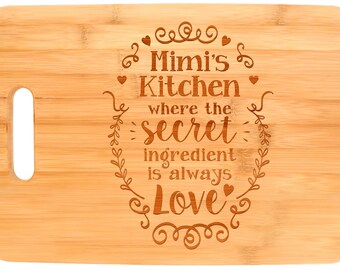 Mimi Gifts Mimi's Kitchen Where the Secret Ingredient Is Always Love Grandma Mimi Cutting Board Engraved Bamboo Cutting Board - CB-0185