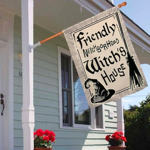Halloween House Flag Friendly Neighborhood Witch&#39;s House Dark Humor Vertical House Flag