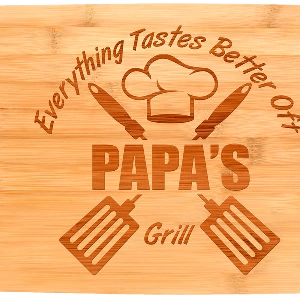 Papa Gifts Everything Tastes Better Off Papa's Grill BBQ Gifts Father's Day Gifts Papa Cutting Board Laser Engraved Bamboo - CB-0150