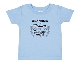 Toddler T-Shirt: Grandma is in Heaven My Guardian Angel, 100% Cotton Short Sleeve
