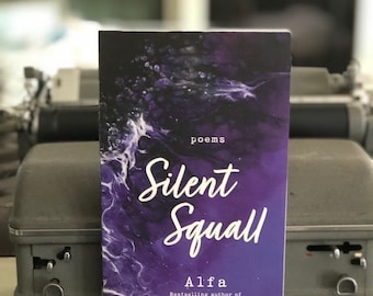 Silent Squall| Second edition| Poetry book| Strong women| Self Worth| Struggling quotes| Alfa|Self help|divorce|Limited