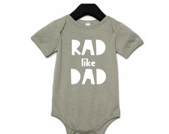 Rad like Dad Unisex Bodysuit, Daddy and Me, Father's Day