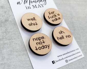 Snarky Maple Wood Magnet Set: Sassy Fridge Magnets