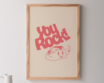 You Rock, Rock Illustration Digital Download Poster, Downloadable Prints, Wall Art, Typography, Design, Hand drawn picture