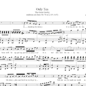 Może przedstawiać: Nuty do piosenki "Only Tea" z musicalu "The Great Gatsby". Muzyka jest zapisana w standardowej notacji muzycznej z kluczem wiolinowym i basowym. Tekst piosenki jest wydrukowany pod zapisem nutowym. Tytuł piosenki to "Only Tea", a tytuł musicalu to "The Great Gatsby".