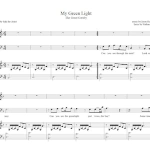 Puede incluir: Partitura de "My Green Light" de The Great Gatsby, arreglada por Saki the Artist. La música incluye letras de Nathan Tysen y música de Jason Howland. La partitura presenta notas musicales y texto.