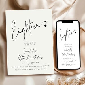 May include: An invitation and a smartphone display a minimalist design for an eighteenth birthday celebration. The text includes "Eighteen" in elegant script, the name "Violet's", and event details. The color scheme is black and white.