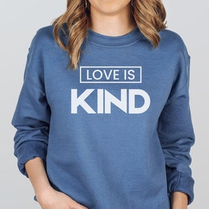 Love Is Kind Crewneck Sweatshirt