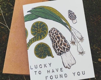 Lucky to Have Found you Greeting card foraging morels leeks fiddlehead fern nature card Valentines day card