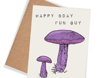 Tarjeta de regalo de feliz cumpleaños Fun Guy Mushroom