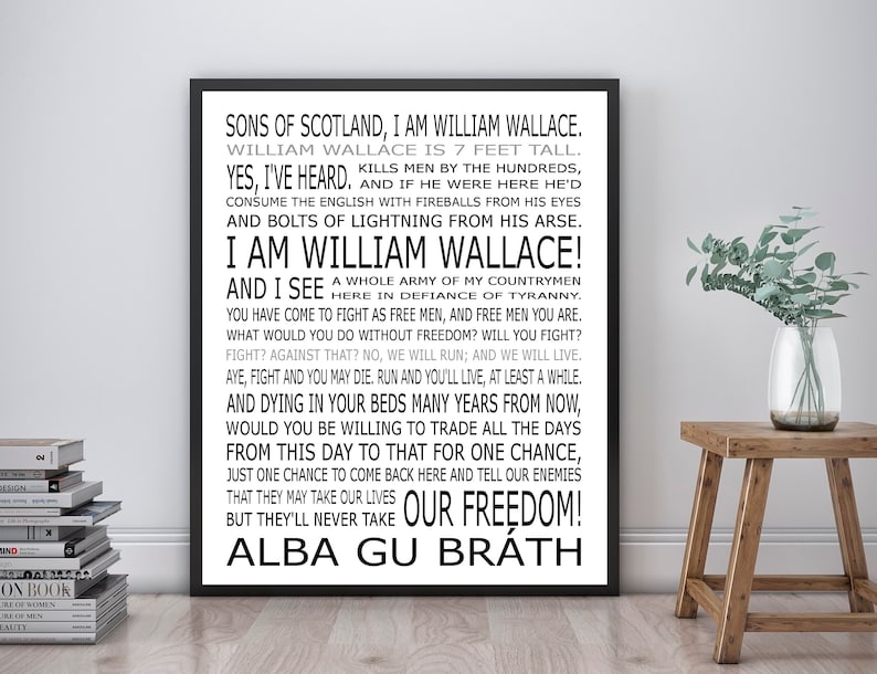 Braveheart William Wallace Speech Braveheart Movie Poster Print Unframed Inspirational Art image 1