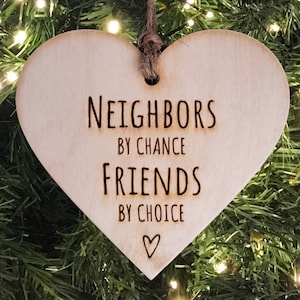 Neighbor Christmas Ornament | Neighbor Appreciation | Neighbors By Chance Friends By Choice | Bulk Neighbor Christmas Gifts | Neighbor Gift