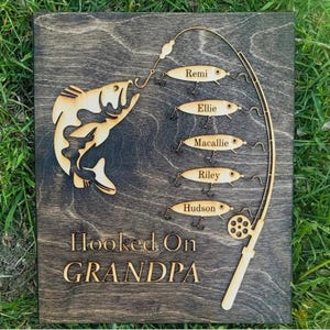Hooked on Grandpa Papa Dad Father&#39;s Day Birthday Sign Personalized Customized Fishing Trip Gift For Him 1-5 Names