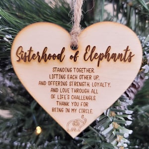 Elephant Sisterhood Wood Ornament: Friend Friendship Gift Friendship Circle Of Love Minister Sister Gifts