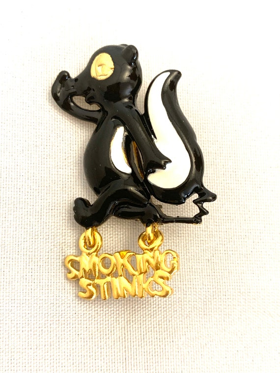 Adorable Kitsch Skunk Pin with Declaration Smoking