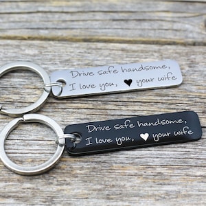 Drive Safe Customizable Rectangle key chain Anniversary gift New Car New driver gift for him Husband gift Boyfriend gift from wife