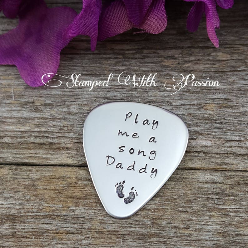 New Dad Guitar Pick Hand stamped Stainless Steel guitar pick Play me a song Daddy New baby gift image 1