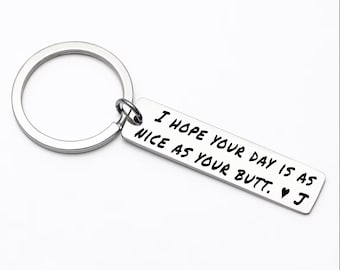 Funny Boyfriend Gift, I hope your day is as nice as your butt, Gift for him, Valentines day gift