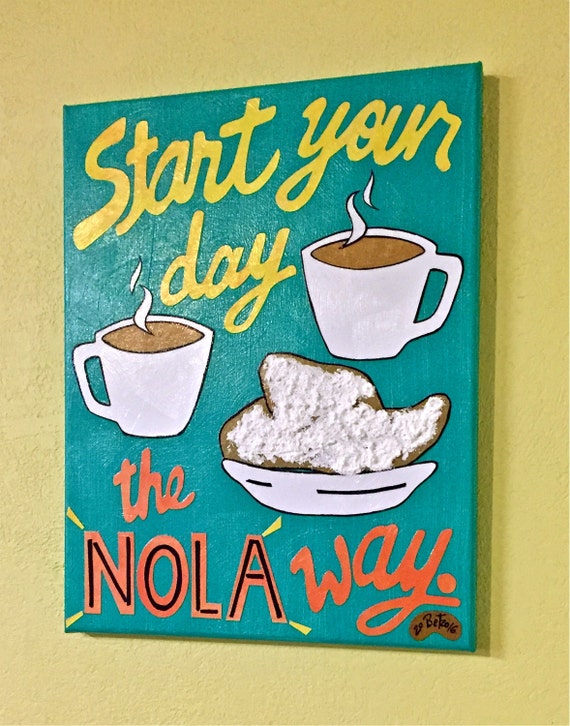 Items similar to New Orleans Decor "Start your Day the NOLA Way