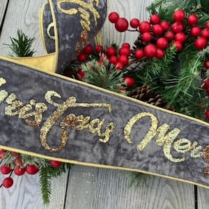 4” x 10 Yard Designer Holiday Christmas Fall Halloween Luxury velvet wired ribbon bow Gold Glitter Merry Christmas Gray Grey Silver