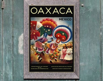 Travel Poster Print Oaxaca, Mexico  Vintage Mexican Travel Advertisement Print, Wall Art for home or office decor (92)