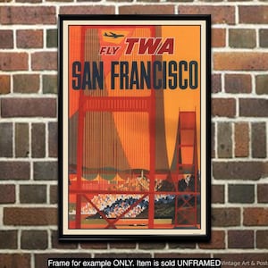 TWA Travel Poster: &quot;San Franscicso&quot;,  Aviation Airline Wall Art Print