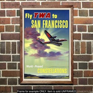 Airline Travel Poster:  &quot;Fly TWA to San Francisco&quot; Aviation Wall Art Print