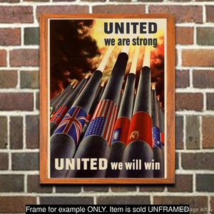 WWII Propaganda Poster United We Are Strong World War II Vintage Art Print, Home Decor Wall Art (200)