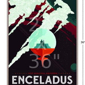 May include: A retro-style travel poster advertising a trip to Enceladus, a moon of Saturn. The poster features a colorful illustration of a spacecraft landing on the moon's surface, with geysers erupting in the background. The text on the poster reads "Visit Beautiful Southern Enceladus" and "More Than 100 Breathtaking Geysers! The Home of "Cold Faithful." Booking Tours Now."