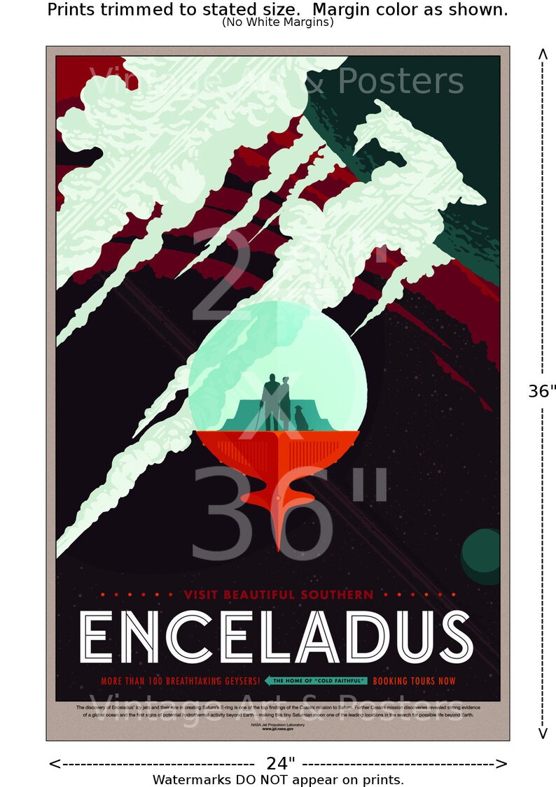 May include: A retro-style travel poster advertising a trip to Enceladus, a moon of Saturn. The poster features a colorful illustration of a spacecraft landing on the moon's surface, with geysers erupting in the background. The text on the poster reads "Visit Beautiful Southern Enceladus" and "More Than 100 Breathtaking Geysers! The Home of "Cold Faithful." Booking Tours Now."