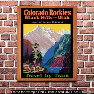 Railroad Travel Poster Rockies & Black Hills, Vintage Print, Wall Art for Home or office Decor  (304)