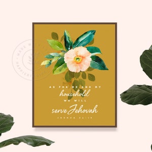 My Household Will Serve Jehovah : Vintage Botanicals - Printable Download - JW Art - JW Gifts