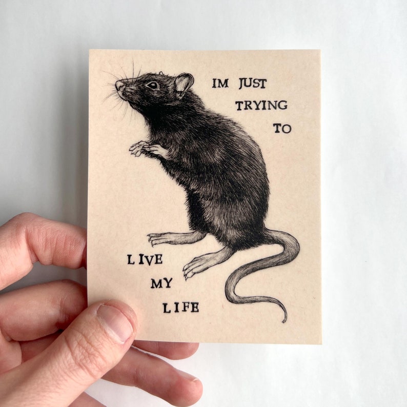 Rat I'm Just Trying to Live My Life Vinyl Waterproof Sticker - 3.25in x 4in