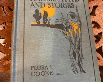 RARE 1926 antique “Nature Myths and Stories” by Flora J Cooke. Linen covered hardback edition. Goddess, Greek myths, fairies, folklore.
