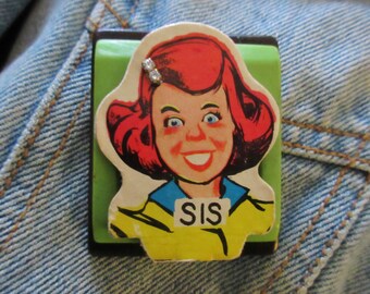 OOAK Go to the Head of the Class "SIS" Brooch