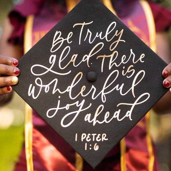 1 Peter 1:6 Graduation Cap Vinyl Decal, Handlettered Modern Calligraphy Grad Cap Decor Sticker Design, Christian Faith Bible Verse Quote