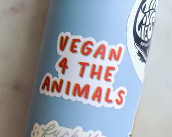 Vegan for the Animals, Animal Lover Sticker, Save the Animals Go Vegan - Waterproof Vinyl Sticker - 2.5"