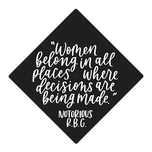 Ruth Bader Ginsburg Graduation Cap Vinyl Decal, Handlettered Modern Calligraphy Grad Cap Decor Sticker Design, Feminist Notorious RBG Quote