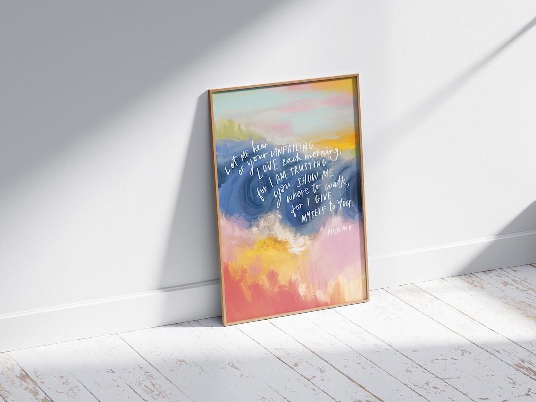 Psalm 143 Unfailing Love Art Poster Aesthetic Modern Biblical Art