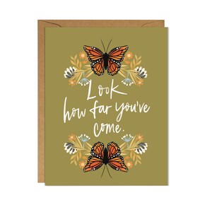 Mira lo lejos que has llegado Tarjeta de la mariposa monarca / Inspiradora, pensando en ti
