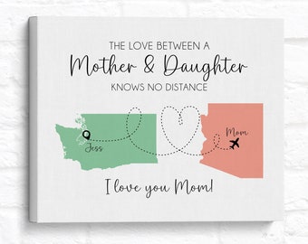 Gift for Daughter Moving Away, Personalized Long Distance Map Gift, Mother and Daughter Sign