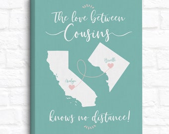 Gift for Cousins, Long Distance Family, Cousin Quotes, Personalized Art, Distant Relatives, Customizable Cousin Moving Sign