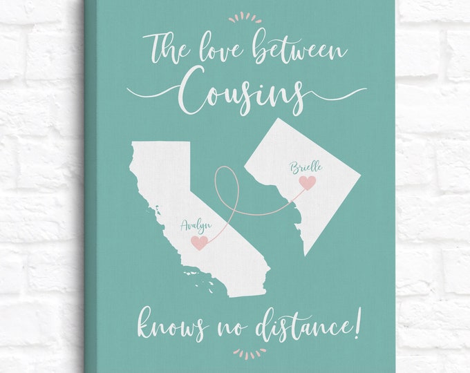 Featured listing image: Gift for Cousins, Long Distance Family, Cousin Quotes, Personalized Art, Distant Relatives, Customizable Cousin Moving