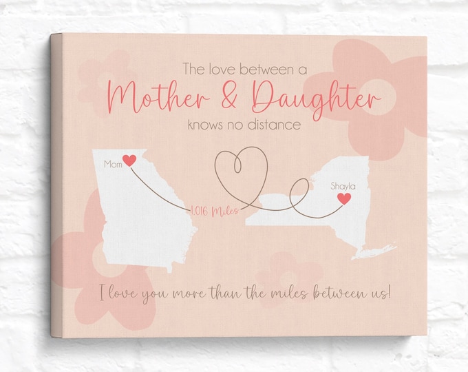 Featured listing image: Mothers Day Gift Idea for Mom Living Far Away, Personalized Map Art, Long Distance Mother Daughter Quotes