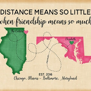 Two Maps, Distance means so little Quote, Custom Long Distance Friends Maps, Neighbor Moving, Coworker Goodbye Gift image 1