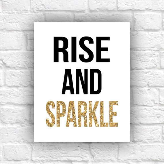Rise and Sparkle 8x10 Art Print Gold Glitter Font Glitter Etsy
