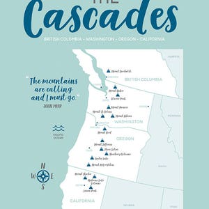 Cascades Map, Mountain Range, British Columbia, Washington, Oregon, Northern California Maps, Volcanoes, Informative Art, PNW Gifts WF602 image 4